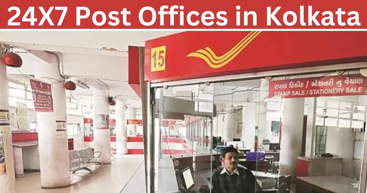 24X7 Post offices in Kolkata