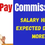 8th Pay Commission salary hike & date