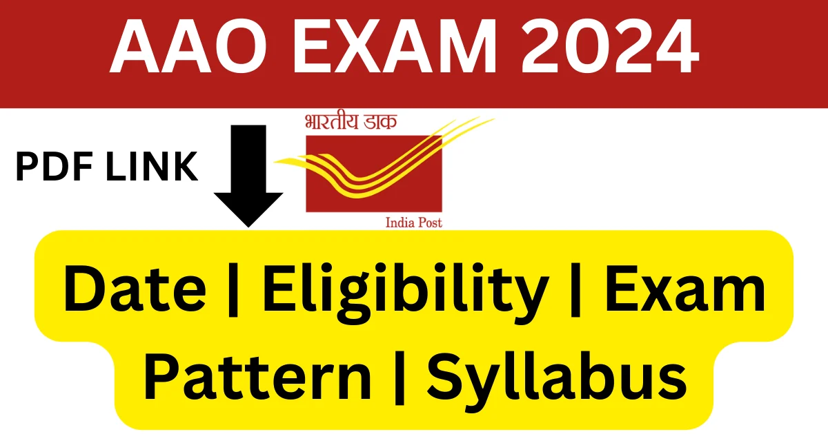 Postal AAO Exam eligibility syllabus pattern