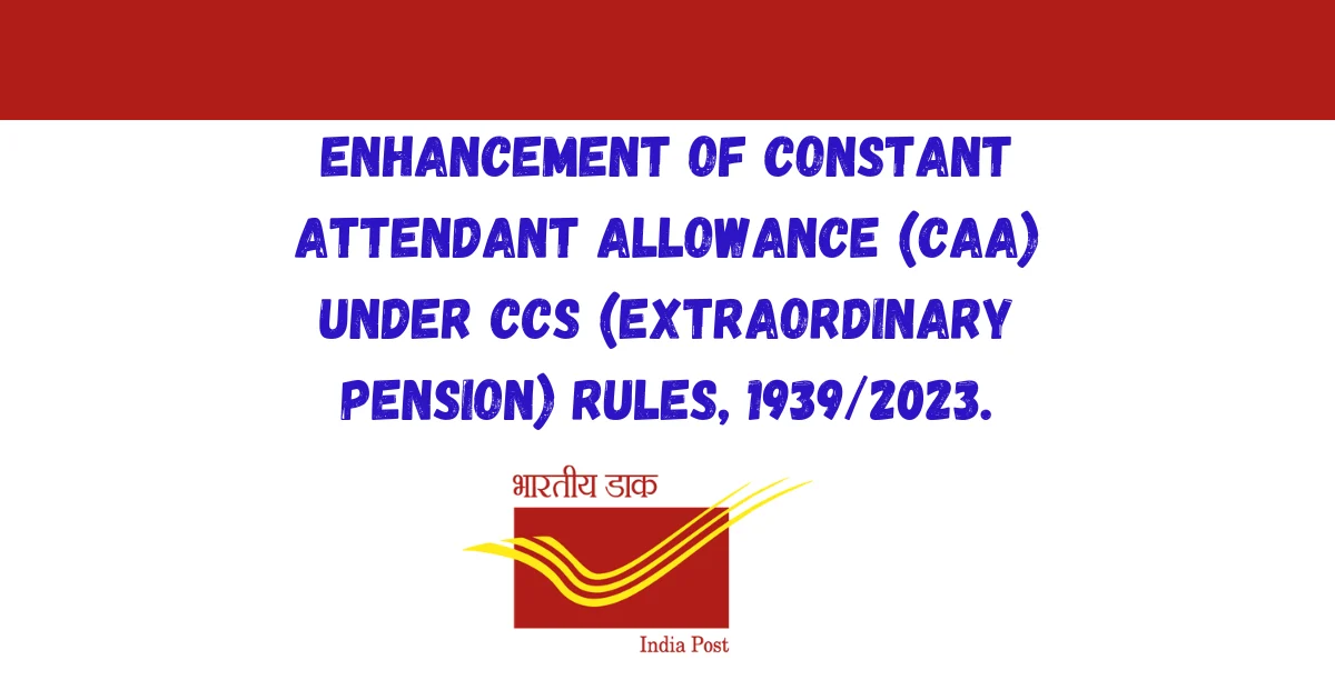 Constant Attendant Allowance CAA Under CCS Extraordinary Pension Rules