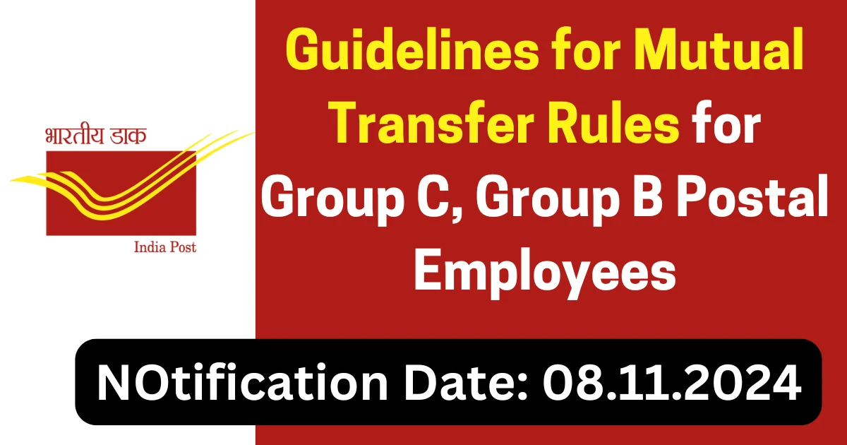 Mutual Transfer Rules 2024 For postal Employees