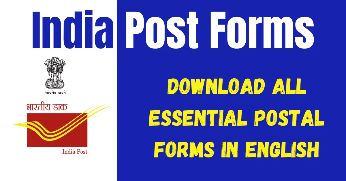 India Post Forms -Download All Postal Forms in English
